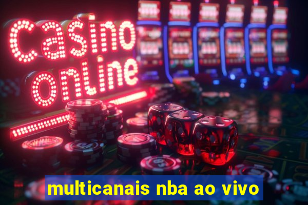 multicanais nba ao vivo